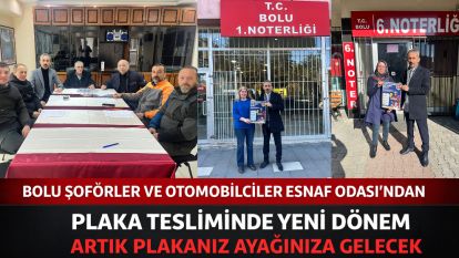 BOLU ŞOFÖRLER VE OTOMOBİLCİLER ESNAF ODASI'NDAN YENİ PROJE