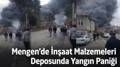 Bolu'da inşaat deposunda yangın