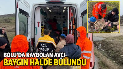 BOLU'DA KAYBOLAN AVCI  BAYGIN HALDE BULUNDU