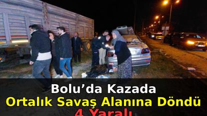Bolu'da kazada ortalık savaş alanına döndü: 4 yaralı