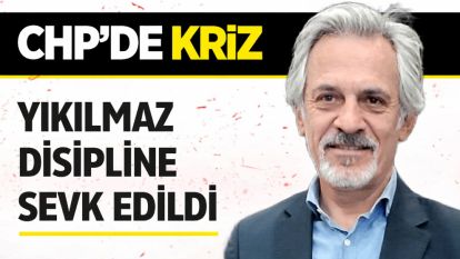 CHP'de ihraç süreci: Köklü isim Hüseyin Yıkılmaz disipline sevk edildi
