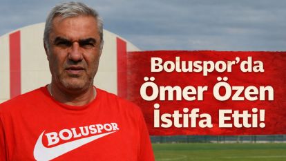 Ömer Özen İstifa Etti!