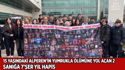 15 yaşındaki Alperen'in yumrukla ölümüne yol açan 2 sanığa 7'şer yıl hapis