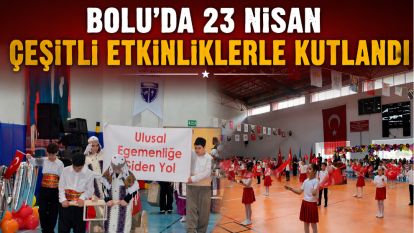 23 Nisan Coşkuyla Kutlandı
