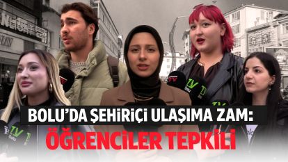Bolu'da Şehiriçi Ulaşıma Zam: Öğrenciler Tepkili