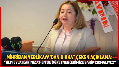 Mihriban Yerlikaya'dan dikkat çeken açıklama:  "Hem evlatlarımıza hem de öğretmenlerimize sahip çıkmalıyız!"