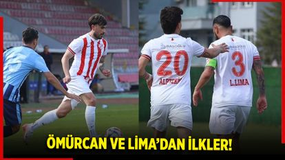 Ömürcan ve Lima'dan İlkler!