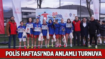 Polis Haftası'nda Anlamlı Turnuva