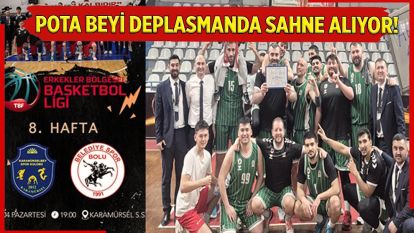 Pota Beyi Deplasmanda Sahne Alıyor!