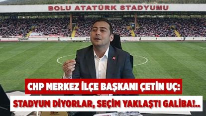 Stadyum Diyorlar, Seçim Yaklaştı Galiba!..