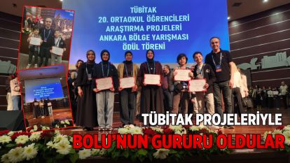 TÜBİTAK PROJELERİYLE BOLU'NUN GURURU OLDULAR
