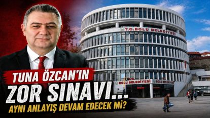 TUNA ÖZCAN'IN ZOR SINAVI... Aynı anlayış devam edecek mi?