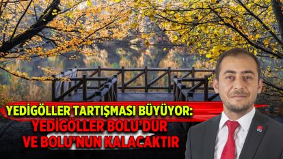 Yedigöller Tartışması Büyüyor: CHP’li Uç’tan Düzce İddialarına Sert Tepki