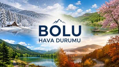 BOLU'DA BUGÜN HAVA DURUMU