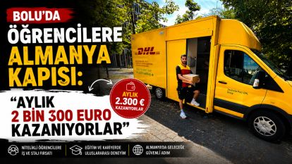 Bolu'da öğrencilere Almanya kapısı: “Aylık 2 bin 300 euro kazanıyorlar”