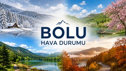 BUGÜN BOLU'DA HAVA DURUMU