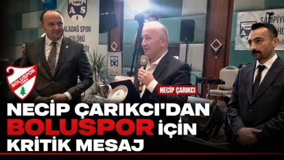 Çarıkcı'dan Boluspor İçin Kritik Mesaj