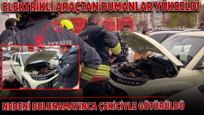 Elektrikli araçtan dumanlar yükseldi, nedeni bulunamayınca çekiciyle götürüldü