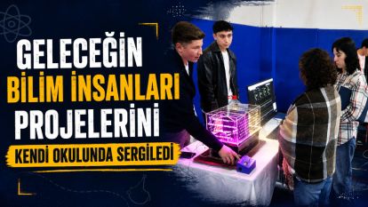 Geleceğin bilim insanları projelerini kendi okulunda sergiledi