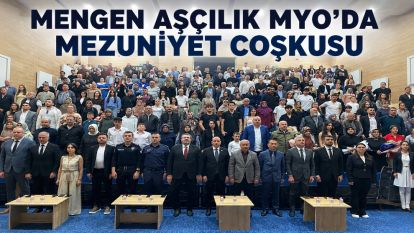 MENGEN AŞÇILIK MYO'DA MEZUNİYET COŞKUSU