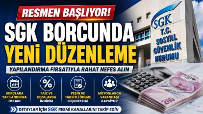 SGK borcunda yeni düzenleme resmen başlıyor