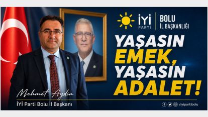 YAŞASIN EMEK, YAŞASIN ADALET!