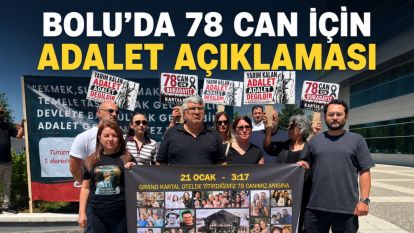 Bolu'da 78 Can İçin Adalet Açıklaması