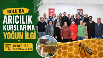 Bolu'da Arıcılık Kurslarına Yoğun İlgi: Hedef 150 Sertifikalı Arıcı