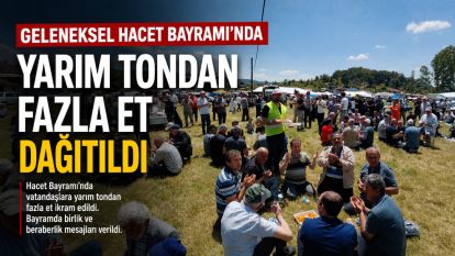 Geleneksel Hacet Bayramı'nda yarım tondan fazla et dağıtıldı