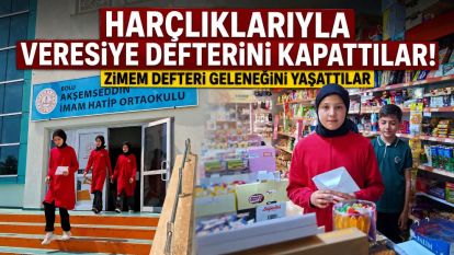 Harçlıklarıyla Veresiye Defterini Kapattılar