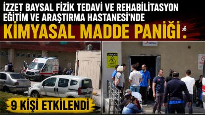 İzzet Baysal Fizik Tedavi ve Rehabilitasyon Eğitim ve Araştırma Hastanesi'nde kimyasal madde paniği: 9 kişi etkilendi