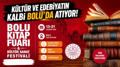 Kültür ve Edebiyatın Kalbi Bolu'da Atıyor!