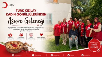 TÜRK KIZILAY KADIN GÖNÜLLÜLERİNDEN AŞURE GELENEĞİ