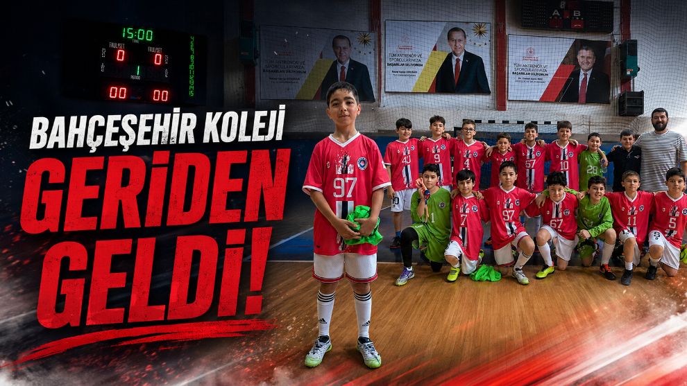 Bahçeşehir Koleji Geriden Geldi!