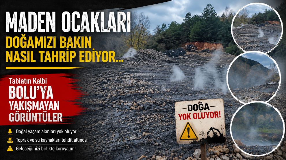 MADEN OCAKLARI DOĞAMIZI BAKIN NASIL TAHRİP EDİYOR... Tabiatın Kalbi Bolu'ya yakışmayan görüntüler