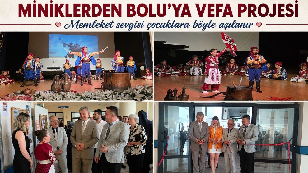 MİNİKLERDEN BOLU'YA VEFA PROJESİ Memleket sevgisi çocuklara böyle aşılanır