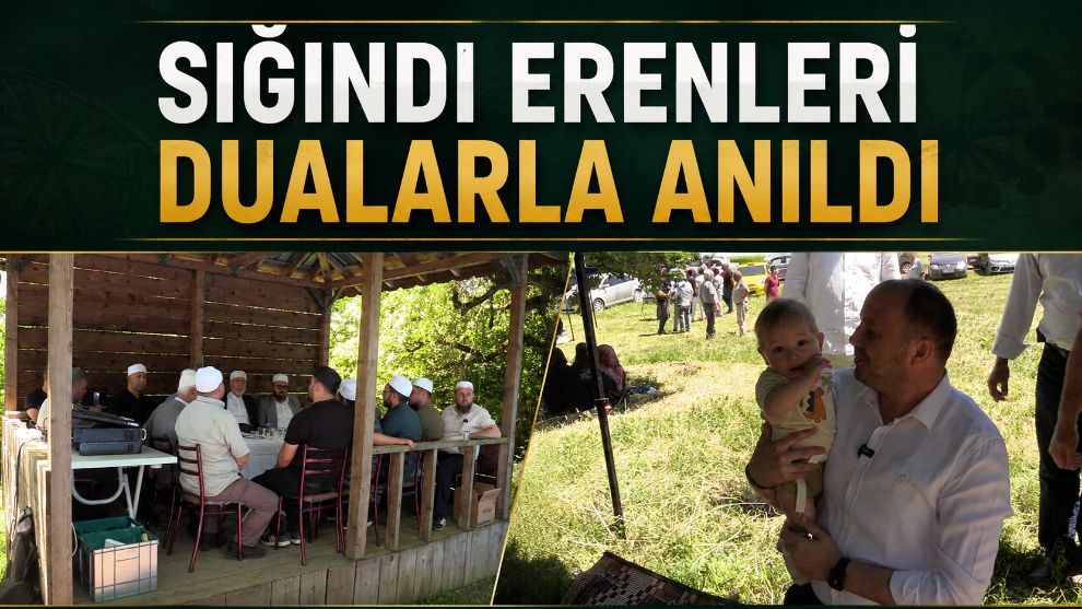 Sığındı Erenleri Dualarla Anıldı