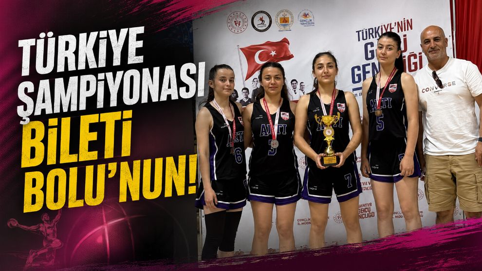 Türkiye Şampiyonası Bileti Bolu'nun!