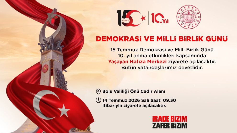 15 Temmuz'un Hafızası Bolu'da Yaşatılacak