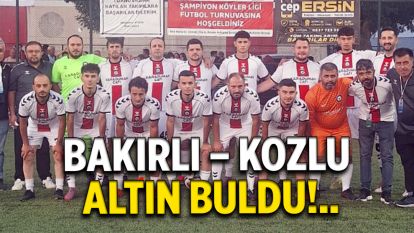 Bakırlı – Kozlu Altın Buldu!..