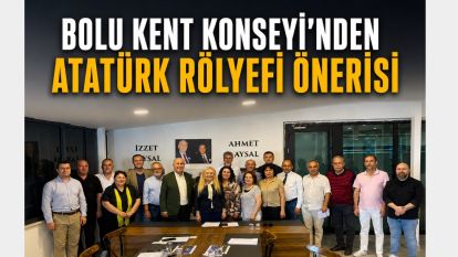 Bolu Kent Konseyi'nden Atatürk Rölyefi Önerisi