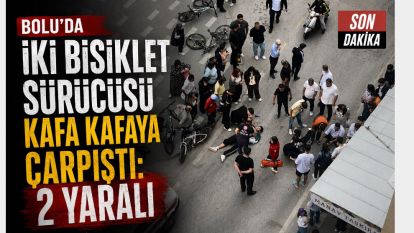 Bolu'da İki Bisiklet Sürücüsü Kafa Kafaya Çarpıştı: 2 Yaralı