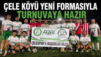 Çele Köyü Yeni Formasıyla Turnuvaya Hazır