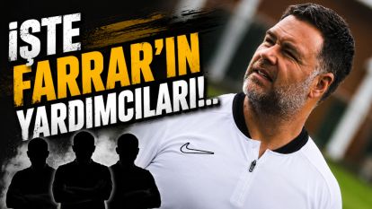 İşte Farrar'ın Yardımcıları!..