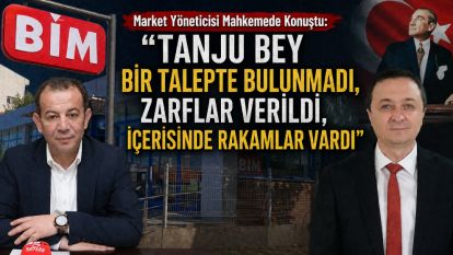 Market Yöneticisi Mahkemede Konuştu: "Tanju Bey Bir Talepte Bulunmadı, Zarflar Verildi, İçerisinde Rakamlar Vardı"