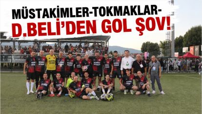 Müstakimler-Tokmaklar-D.Beli'den Gol Şov!