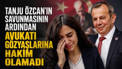 Tanju Özcan'ın savunmasının ardından avukatı gözyaşlarına hakim olamadı