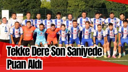 Tekke Dere Son Saniyede Puan Aldı