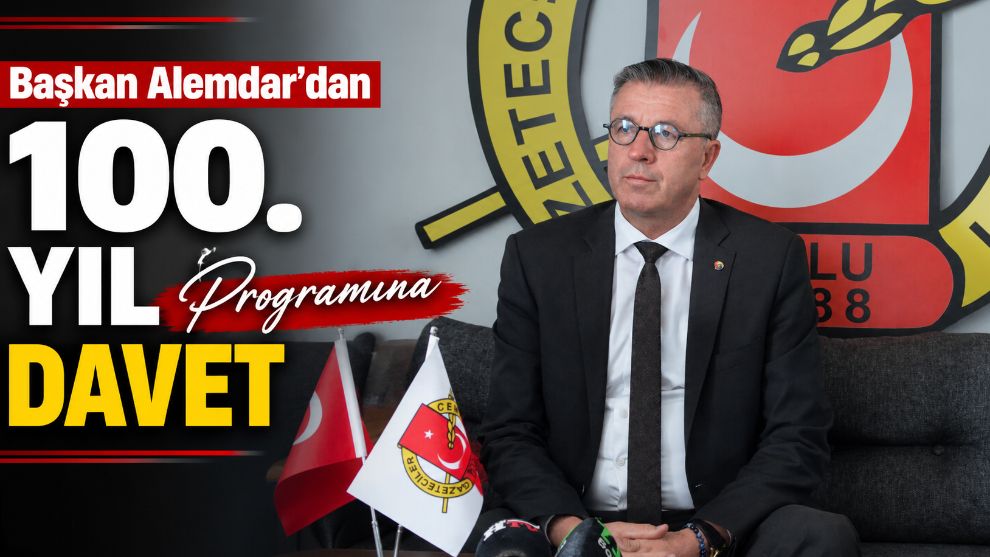 Başkan Alemdar'dan 100. Yıl Programına Davet