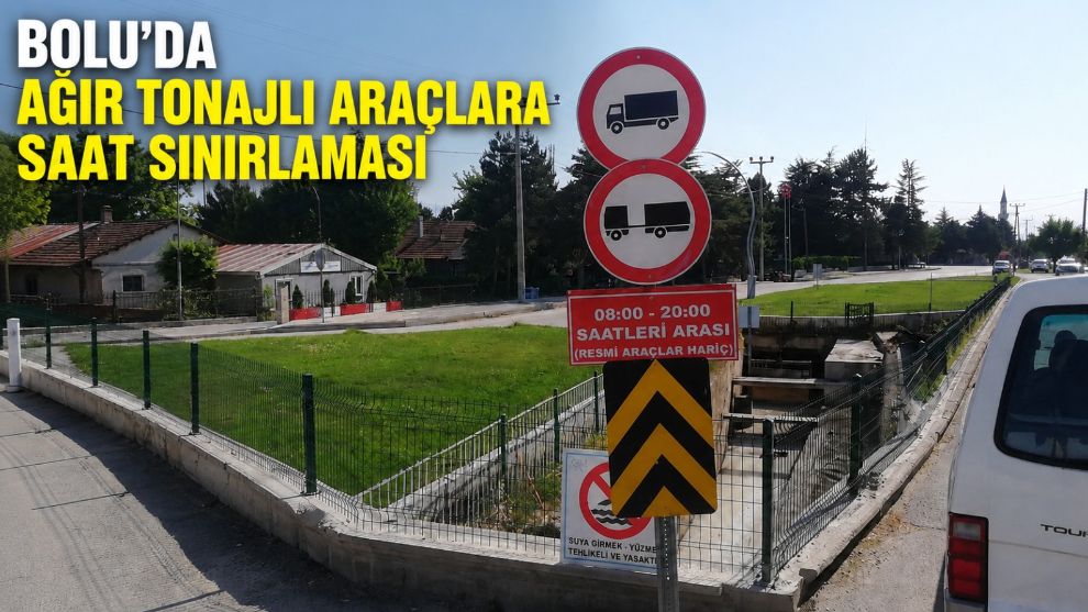 Bolu'da ağır tonajlı araçlara saat sınırlaması